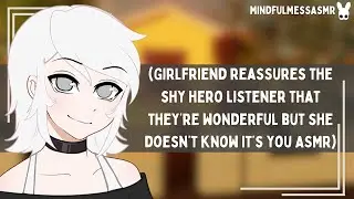 You're Amazing! (Dandere Hero Listener ASMR)