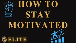 How to Stay Motivated | Very Powerful Video