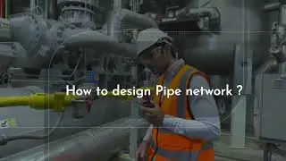 Learn pipe network design #staytuned #jobs