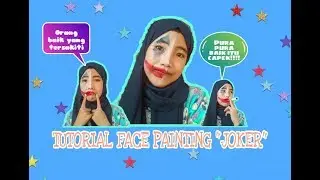 TUTORIAL FACE PAINTING "JOKER" 🤡 - #7 | By Nur Rohmania