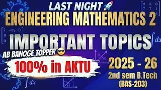 Engineering Maths 2 Most Important Questions ⚡ AKTU 2026 | Pass Pakka