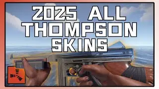 Rust – All Thompson Skins Released in 2025