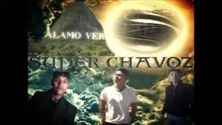 GRUPO SUPER CHAVOZ-AMOR PROHIBIDO