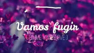 Vamos Fugir - Letra ♥