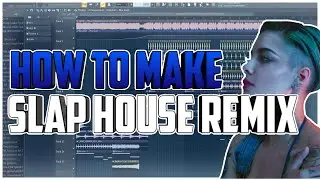 HOW TO MAKE SLAP HOUSE REMIX | +Free Flp