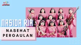 Nasida Ria - Nasehat Pergaulan (Official Music Video)