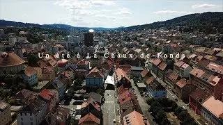Un été à La Chaux-de-Fonds