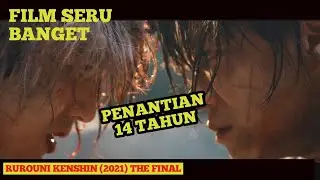 Rurouni Kenshin (2021) The Final : Pemburu Film
