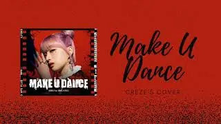 Make U Dance / Creze