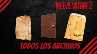 THE EVIL WITHIN 2 - TODOS LOS ARCHIVOS (40/40) #theevilwhitin2 #gameplay #games