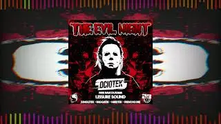 Ociotek - The Evil Night (FREE PARTY // MIXED // LEISURE SOUND)