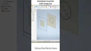 Loft Command in AUTODESK INVENTOR 