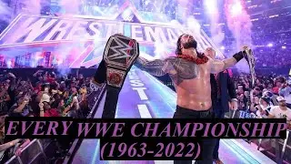EVERY WWE CHAMPIONSHIP HISTORY (1963-2022)