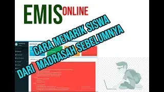 Cara MENARIK SISWA DARI  Madrasah SEBELUMNYA - EMIS