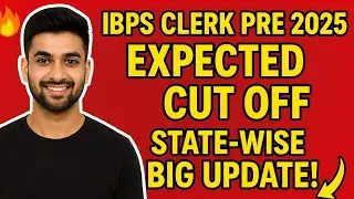 IBPS Clerk Prelims 2025 Expected Cut Off | State Wise Cut Off 2025 | IBPS Clerk 2025 Latest Update 