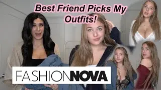 letting my best friend pick my outfits? FASHION NOVA x KENDRA ROWE