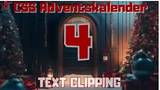 CSS Adventskalender #4 - Text Clipping (Text mit Bild hinterlegen)