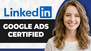How to Add Google Ads Certificate to LinkedIn Profile (2026 Guide)