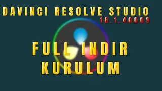 DaVinci Resolve 18 Nasıl İndirilir Nasıl Kurulur