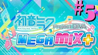 #5 Y AQUI ESTAMOS | Hatsune Miku: Project DIVA mega mix + | Gameplay Español