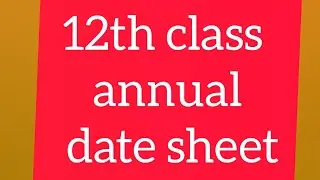 12th class date sheet 2022