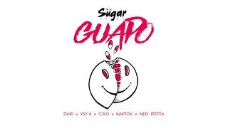 Ysy A, Duki, Kaktov, C.R.O., Neo Pistea - GUAPO (Oficial)