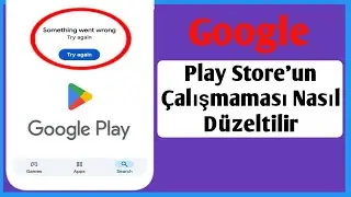 Play Store'da İnternet Bağlantısı Yok Yeniden Deneme Hatası Nasıl Düzeltilir