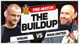 WIGAN vs MAN UNITED! Countdown To Kick Off!