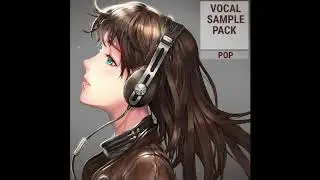 Vocal Sample Pack Pop