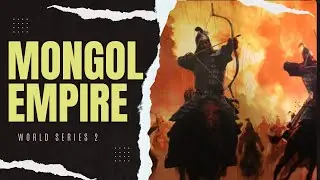 Mongol empire | world ancient history 2