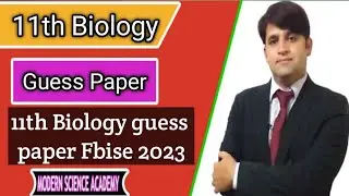 Class 11th Biology Guess paper 2023|Federal board bio guess Paper 2023