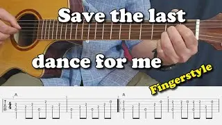 Save the last dance for me - The Drifters - Fingerstyle Guitar Lesson I Tabs and Chords