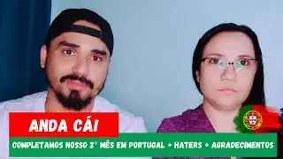 COMPLETAMOS 2 MESES! Sofremos XENOFOBIA? Somos BRASILEIROS e JAMAIS vamos DESISTIR!