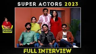 Super Actors 2023  | Prema The Journalist 