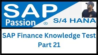 SAP Finance Knowledge Test   Part 21