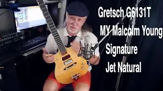Gretsch G6131T MY Malcolm Young Signature Jet Natural - Обзор гитары Malcolm Young из AC/DC