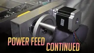 DIY Power Feed for Milling Machine Part 2