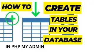 How To Create a Table in your Database in PHPMYADMIN