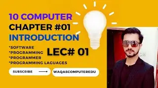 Lec 01 | Introduction to Programming || 10th class computer science