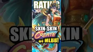 Rating Skin Create di Mobile Legends!