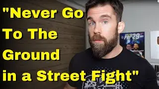 BJJ Doesn’t Work in Street Fights ("Never Go to The Ground!")