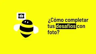 Tutorial para completar tus desafios con fotos