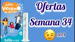 OFERTAS, PROMOCIONES SEMANA 34  2024 Betterware 🩵