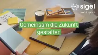 Gemeinsam die Zukunft gestalten | SIGEL