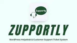 Zupportly – WordPress Helpdesk & Customer Support Ticket System