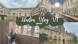 london diary ✈️ oxford: christ church, divinity school, harry potter filming location