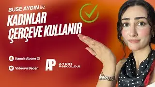 Çerçeve Nedir? | Çerçeve Nasıl Kurulur? | Kadınlar Çerçeve Kullanır