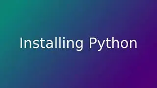 Getting started with Python - installation and VS Code
