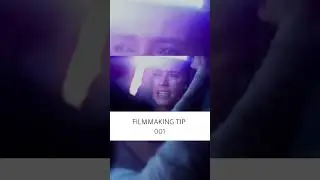 Filmmaking Tip 001