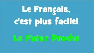 French is easier! - 2/16 The Near Future